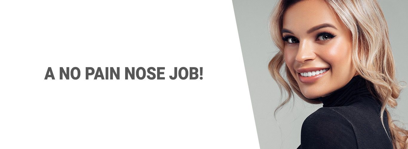 A No Pain Nose Job!