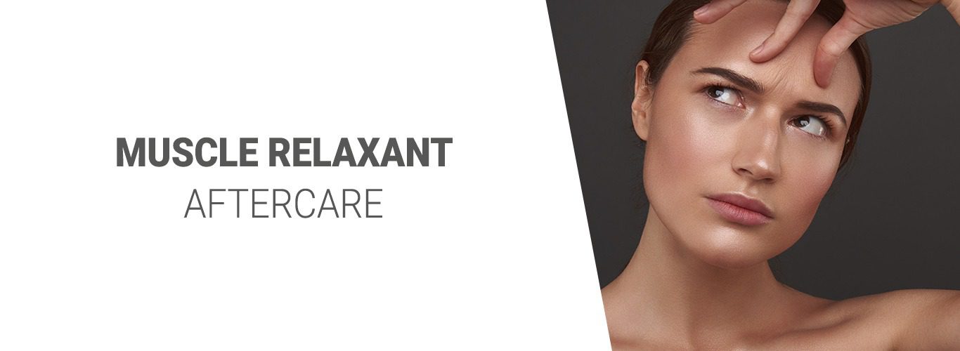 Muscle Relaxant Aftercare