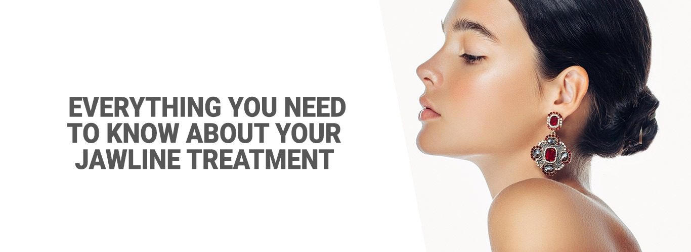 Blog: Everything you need to know about your jawline treatment